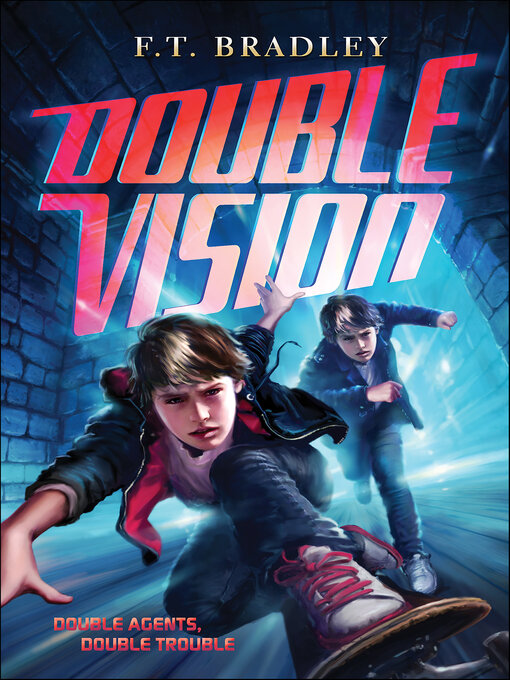 Title details for Double Vision by F. T. Bradley - Available